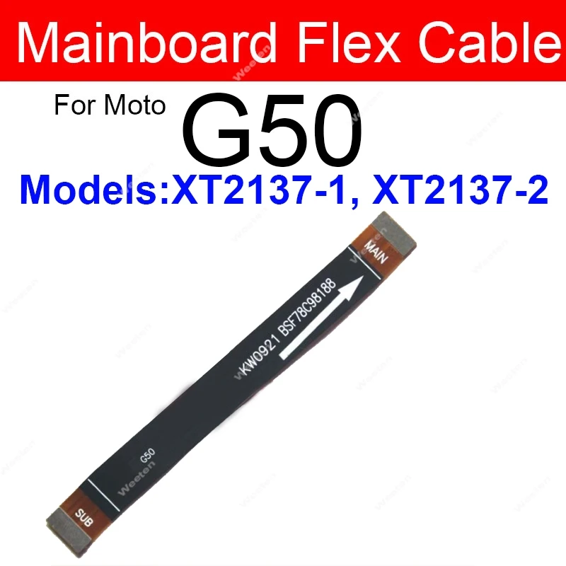 For Motorola MOTO G40 G50 G60 G60s G100 G200 5G Mainboard LCD Flex Cable Motherboard Flex Ribbon LCD Flex Replacement Repair