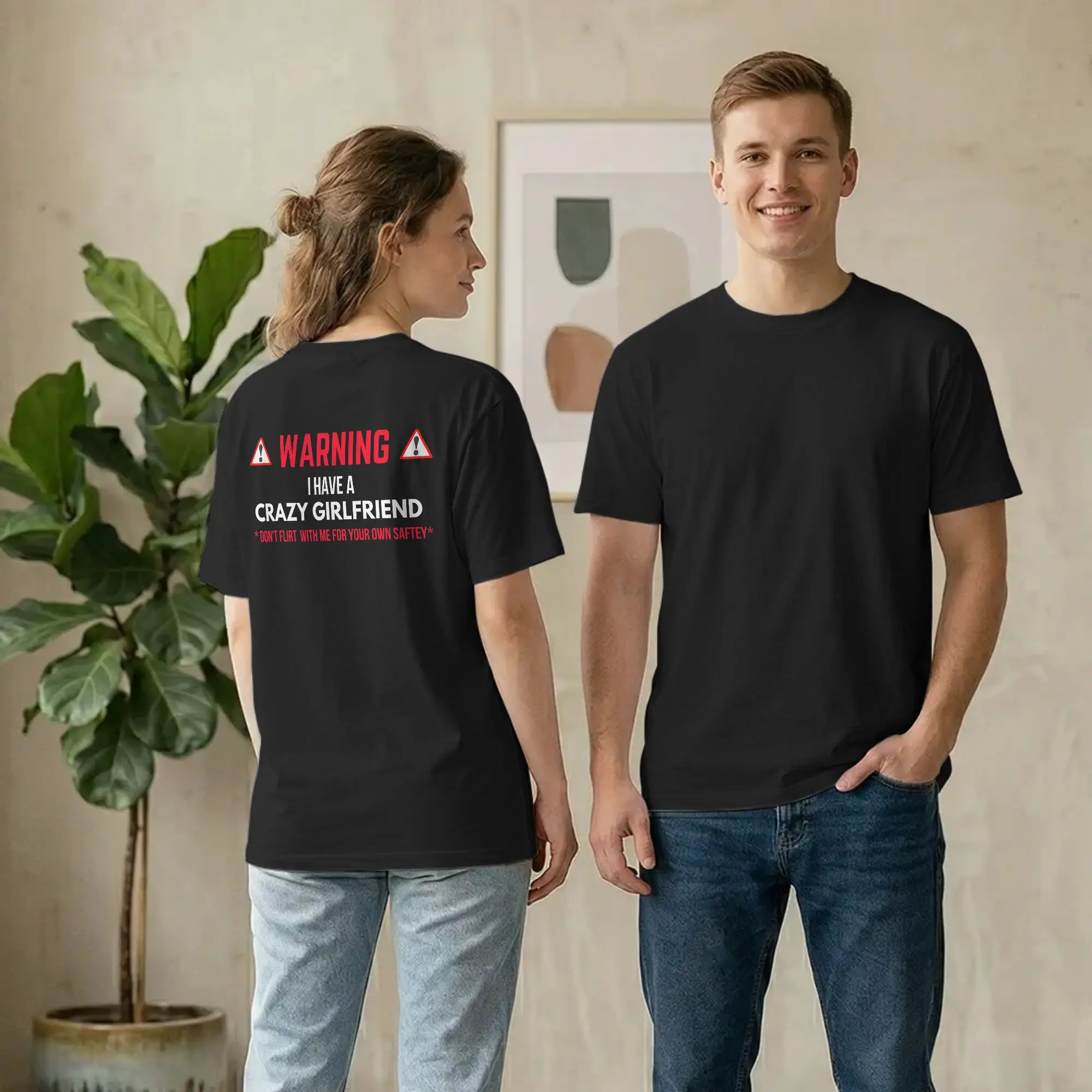 Backprint Warning I Have A Crazy Girlfriend Gift T Shirt Men 100% Cotton Casual T-Shirts Funny Boyfriend Tee Shirt Tops Graphic