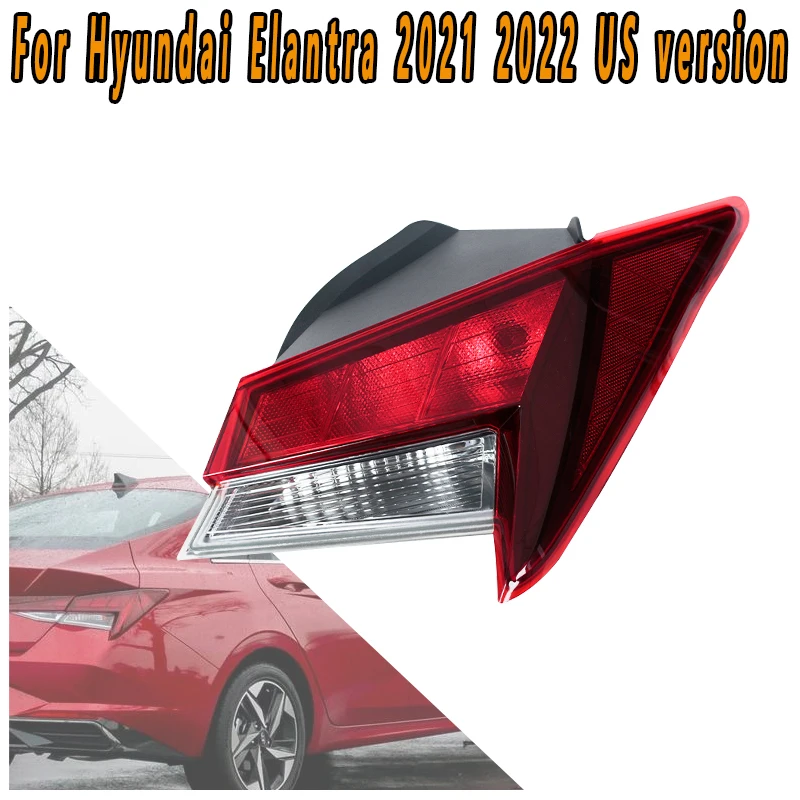

For Hyundai Elantra 2021 2022 US version Halogen Rear Taillight Turn Signal Brake Signal Warning Light Parking Light Assembly
