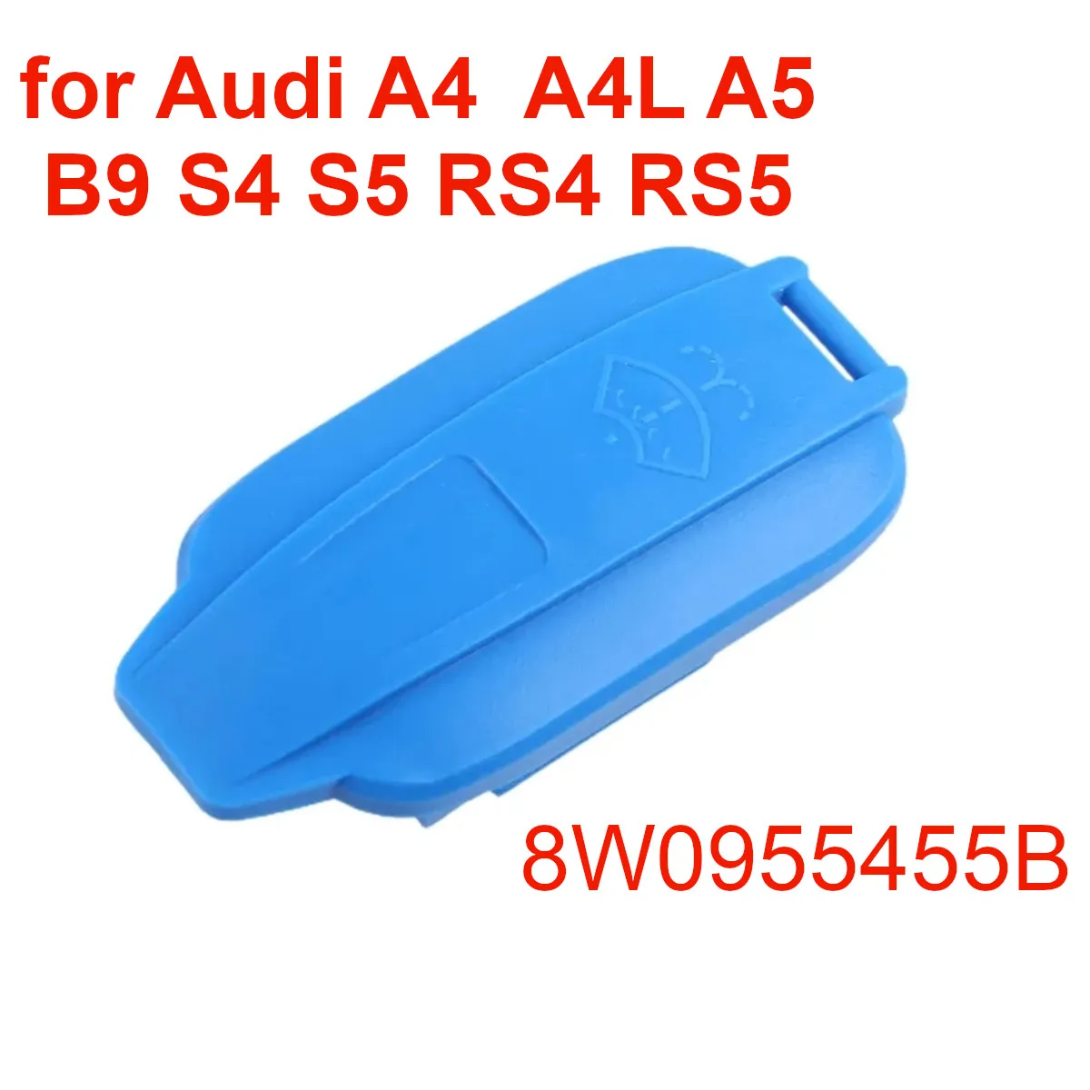 8W0955455B Car Windshield Wiper Washer Fluid Reservoir Tank Bottle Cap Lid for Audi A4 A5 B9 S4 S5 RS4 RS5