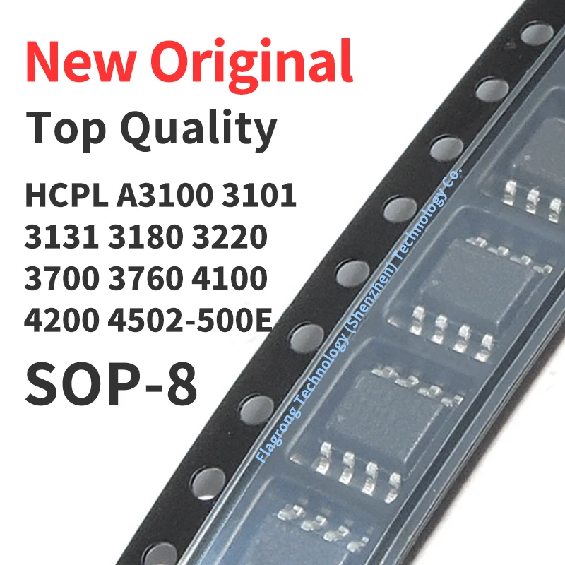 10 Pieces  HCPL A4200 A4100 A3760 A3700 A3220 A3180 A3101 A3100 A3131 A4502 -500E -300E -000E SOP-8