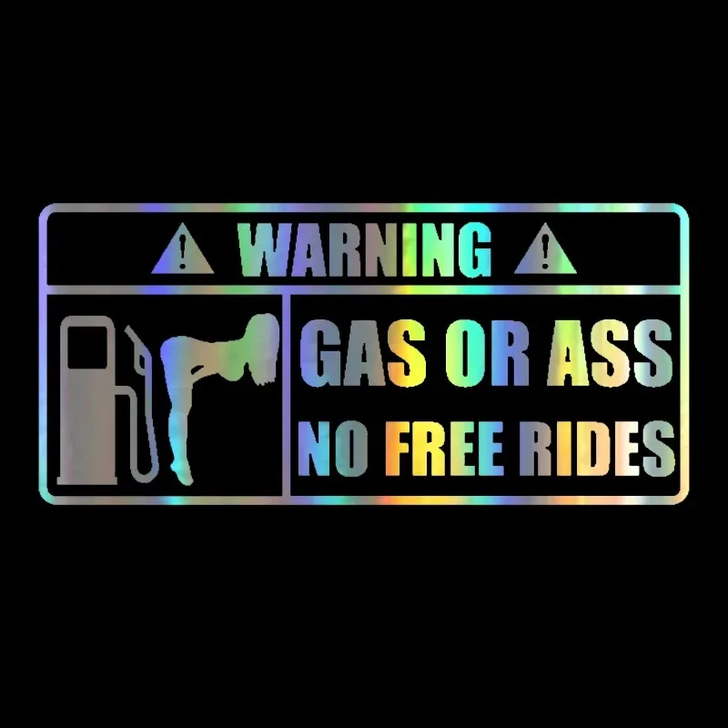 15x7cm GAS OR ASS NO FREE RIDES Reflective Car Bumper Window Sticker Vinyl Decals