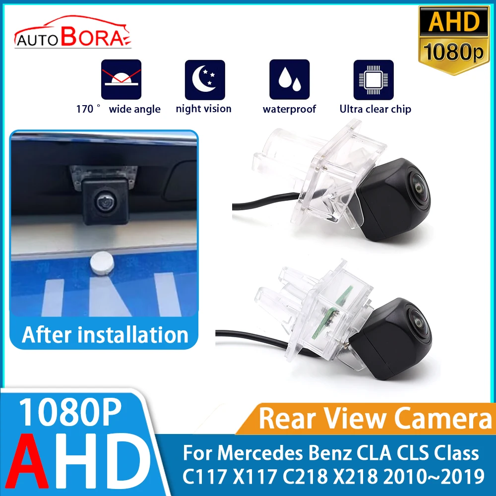 

AutoBora Reverse Parking Car Rear View Camera 1080P Night Vision for Mercedes Benz CLA CLS Class C117 X117 C218 X218 2010~2019