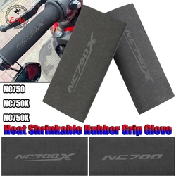 New For HONDA NC750X NC700 NC700X NC 750 X NC 700 X High quality Motorcycle Accessories No-slip Heat Shrink Handle Grip Cover