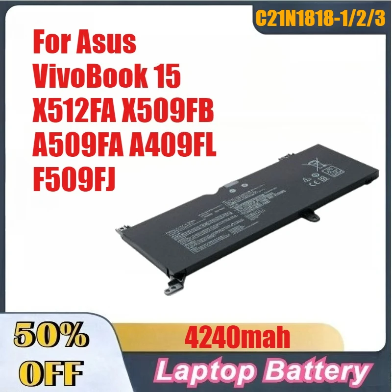 

4240mah C21N1818 C21N1818-1 C21N1818-2 B21N1818 B21N1818-2 Bateria for Asus VivoBook 15 X512FA X509FB A509FA A409FL F509FJ