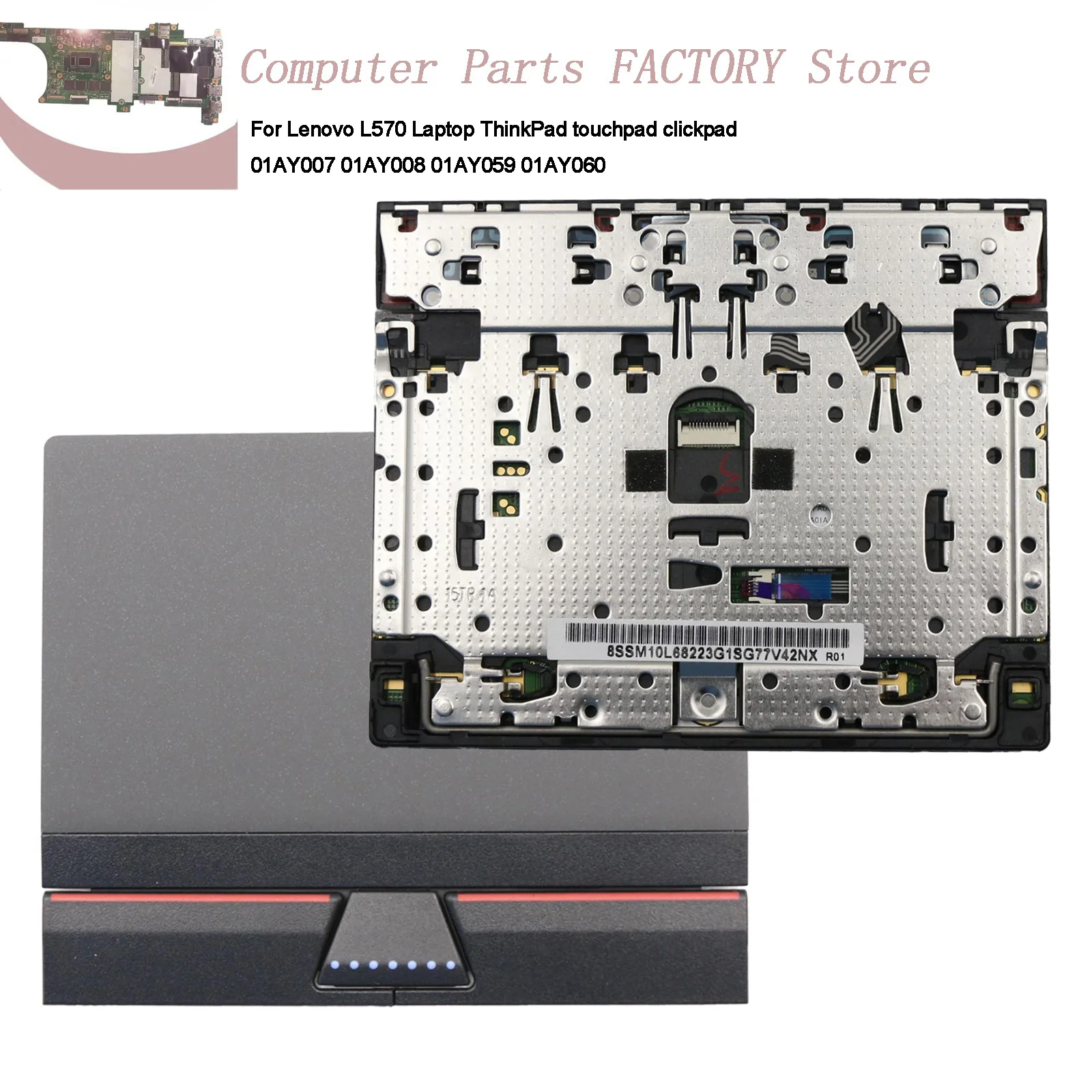 

For Lenovo L570 Laptop ThinkPad touchpad clickpad 01AY007 01AY008 01AY059 01AY060