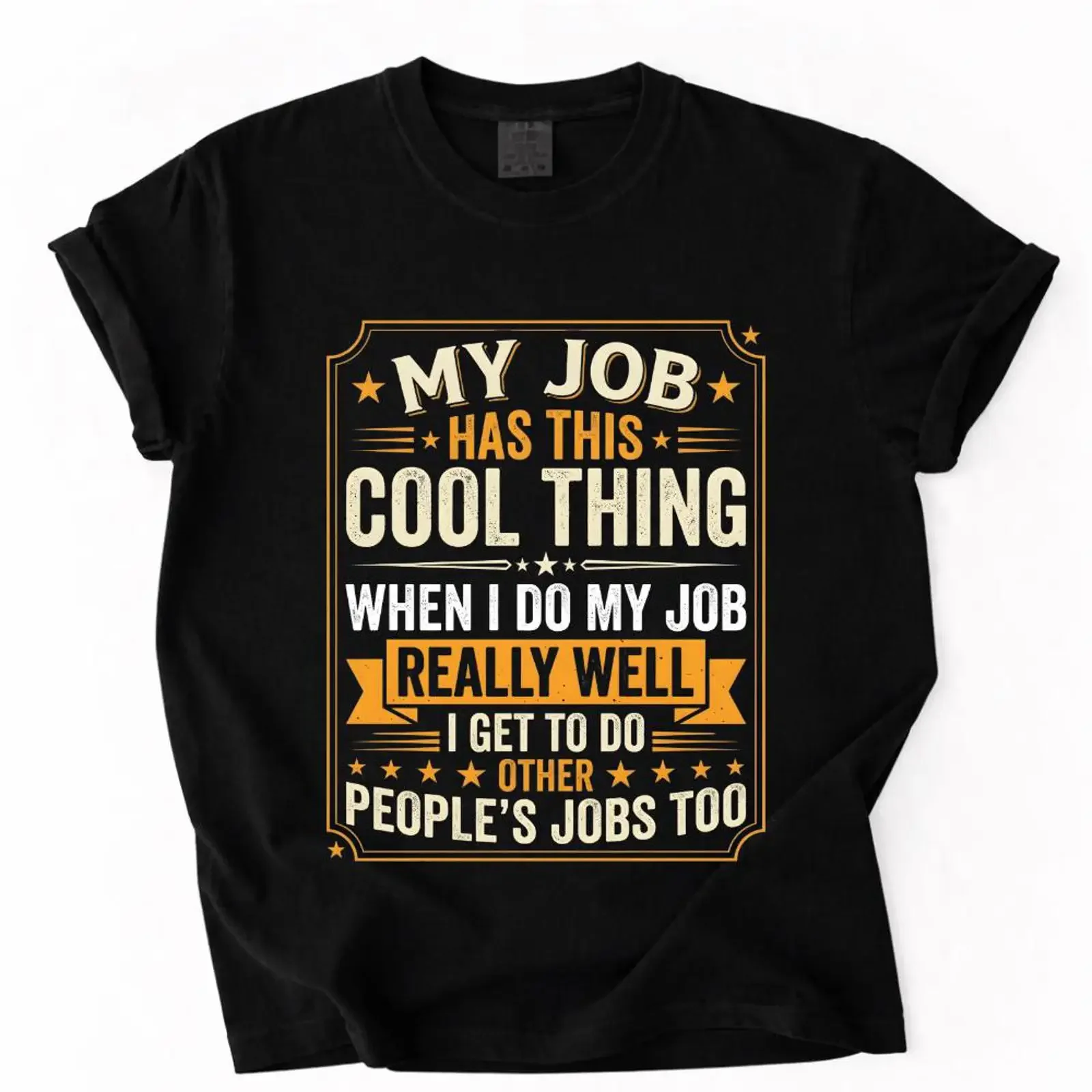 Camiseta con la frase 'Mi Trabajo Tiene Esta Cosita Genial', Humor Laboral Divertido, Broma Sarcástica de Oficina, Chiste para Compañeros de Trabajo, Citas Vintage para el Lugar de Trabajo, Efecto Lavado Suave