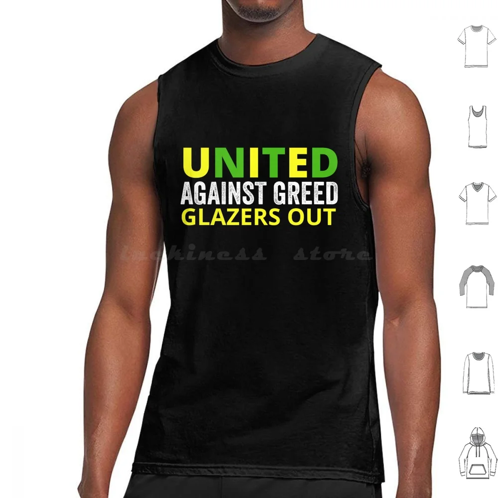 United Against Greed. Glazers Out Tank Tops Vest Sleeveless Glazers Out United Against Greed Fans Over Finance Go Glazers Out