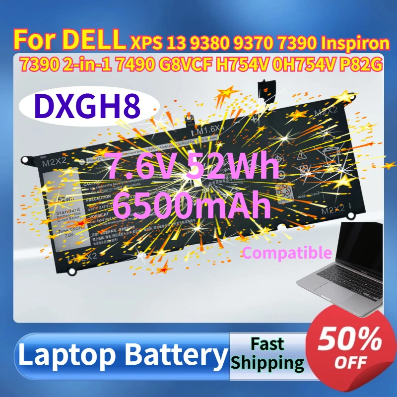 

Аккумулятор для ноутбука 6500 мАч DXGH8 для DELL XPS 13 9380 9370 7390 Inspiron 7390 2-in-1 7490 G8VCF H754V 0H754V P82G 7.6V 52Wh