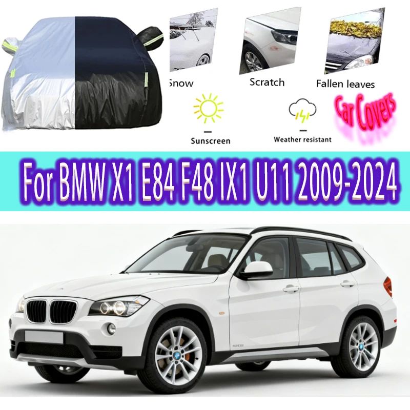 

Для BMW X1 E84 F48 IX1 U11 Наружная защита Полные автомобильные чехлы Снегоочиститель Солнцезащитный козырек Водонепроницаемый Пылезащитный Внешние автомобильные аксессуары