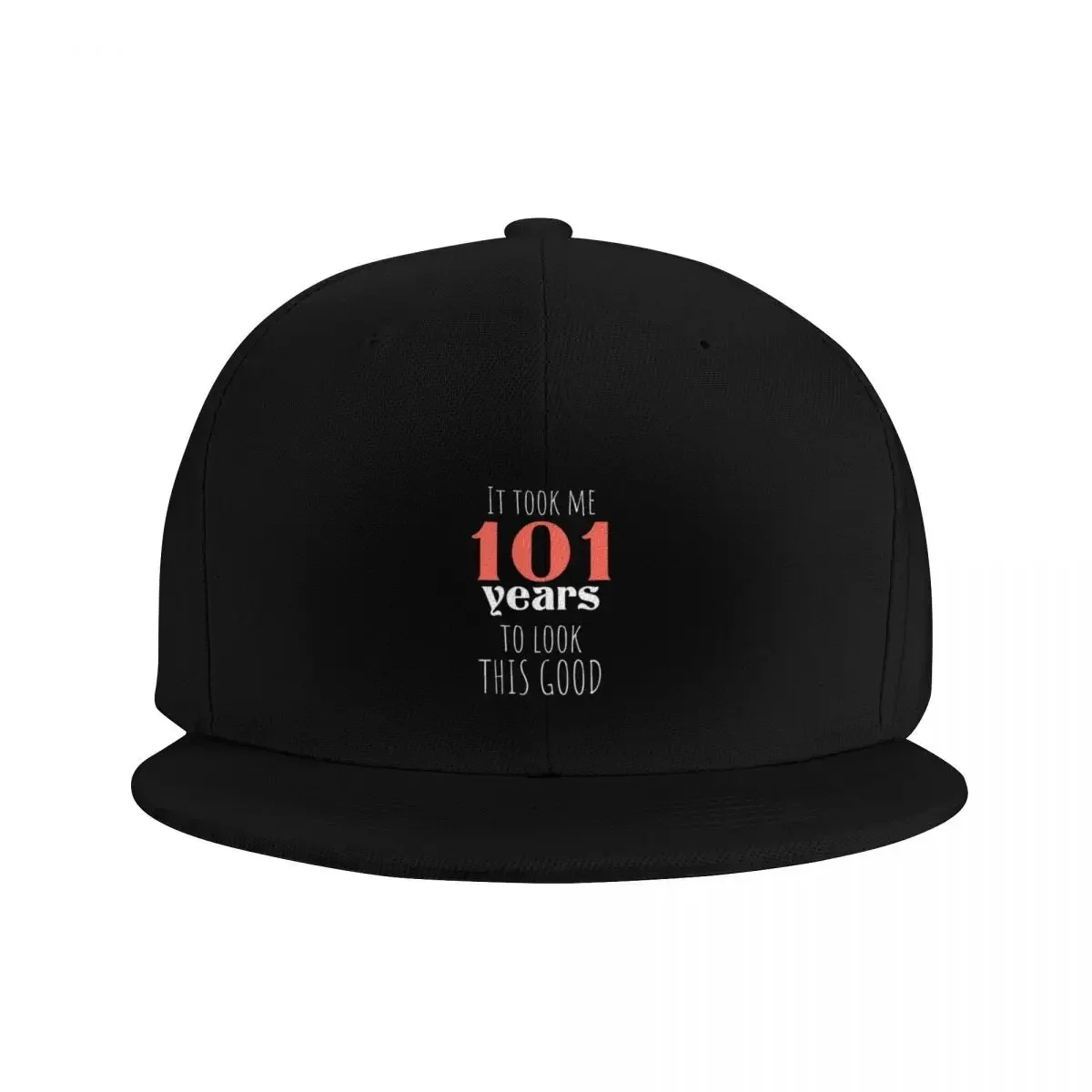 2026 101st Birthday Gift - Turning 101 - 101 Years Old - To Look This Good ,Funny ,101 Years Old | Baseball Cap