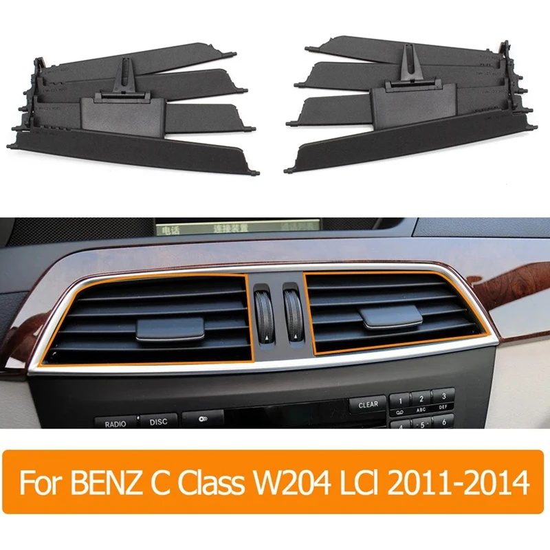 

Front Central Dashboard LHD RHD Repair Kit Accessories AC Vent Grille Panel For -Mercedes-Benz C Class W204 LCI 2011-2014