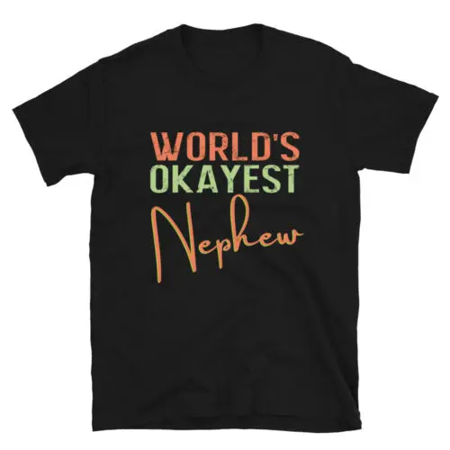 Vintage World's Okayest Nephew Design Unisex T-Shirt