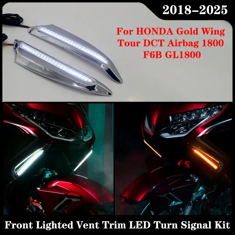 

Motorcycle Front Lighted Vent Trim LED Turn Signal Kit For HONDA Gold Wing Tour DCT Airbag 1800 F6B GL1800 2018 2019 2020 2025
