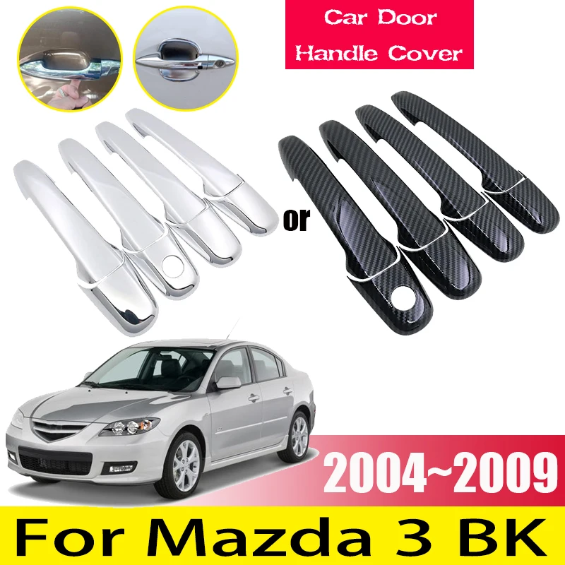 

Хром для Mazda 3 BK, аксессуары Mazda3 MPS 2004 2005 2006 2007 ~ 2009, черная наклейка на внешнюю дверную ручку из углеродного волокна, автомобильная наклейка