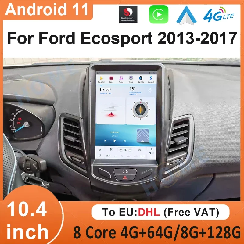 

Android 11 Snapdragon Car Radio Multimedia 10.4-inch for Ford EcoSport 2013-2017Carplay Auto DSP GPS Navigation System。