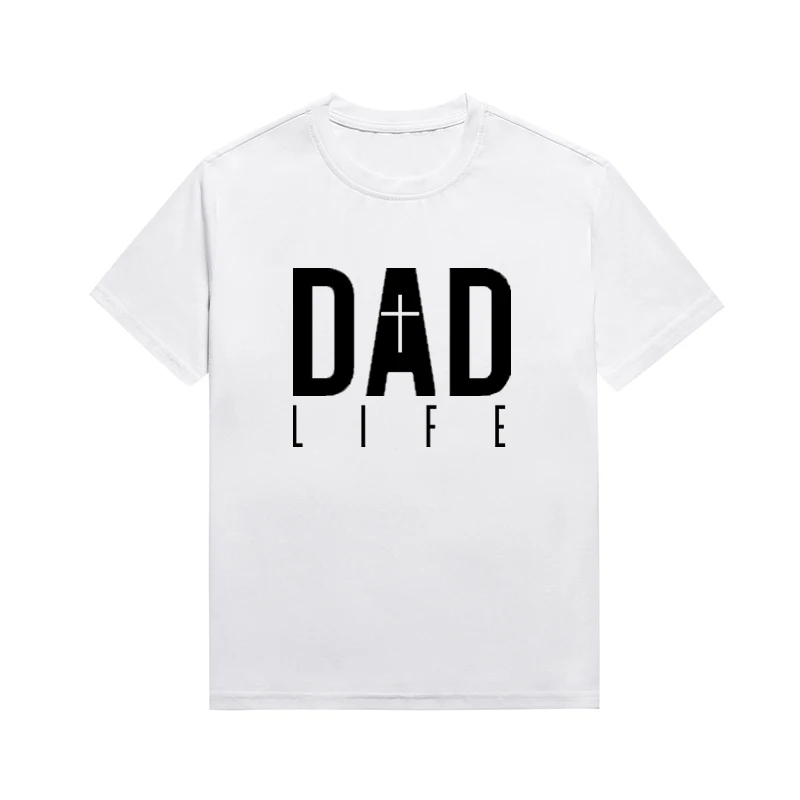 Dad Life Slogan Tee Lady Cotton Cross Faith Christian T-shirt Short Sleeve Religious Top Custom Tops