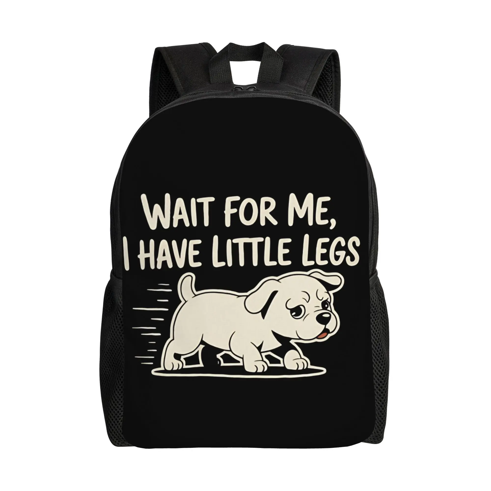 

Wait For Me I Have Little Legs Cute Puppy Illustration Backpack Backpacks Teen Outdoor Lightweight High School Bags Rucksack