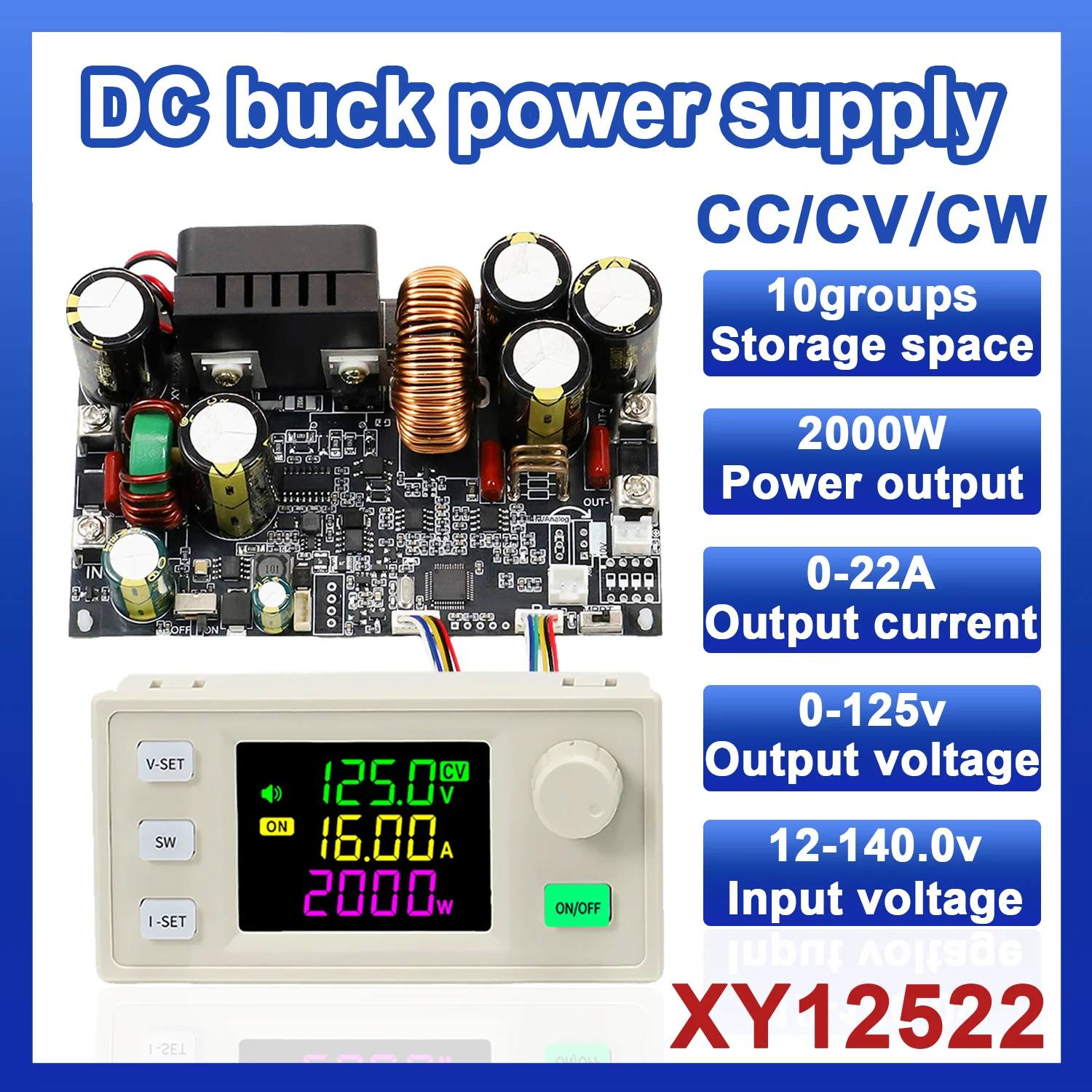 XY12522 CNC DC Buck Converter 125V/2000W Stabilized Voltage Power Supply Constant Voltage Constant Current Step-down Module