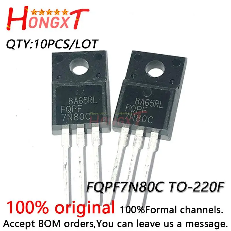 10PCS 100% NEW Original FQPF7N80C 7N80C TO-220F field effect transistor 7A 800V N channel.