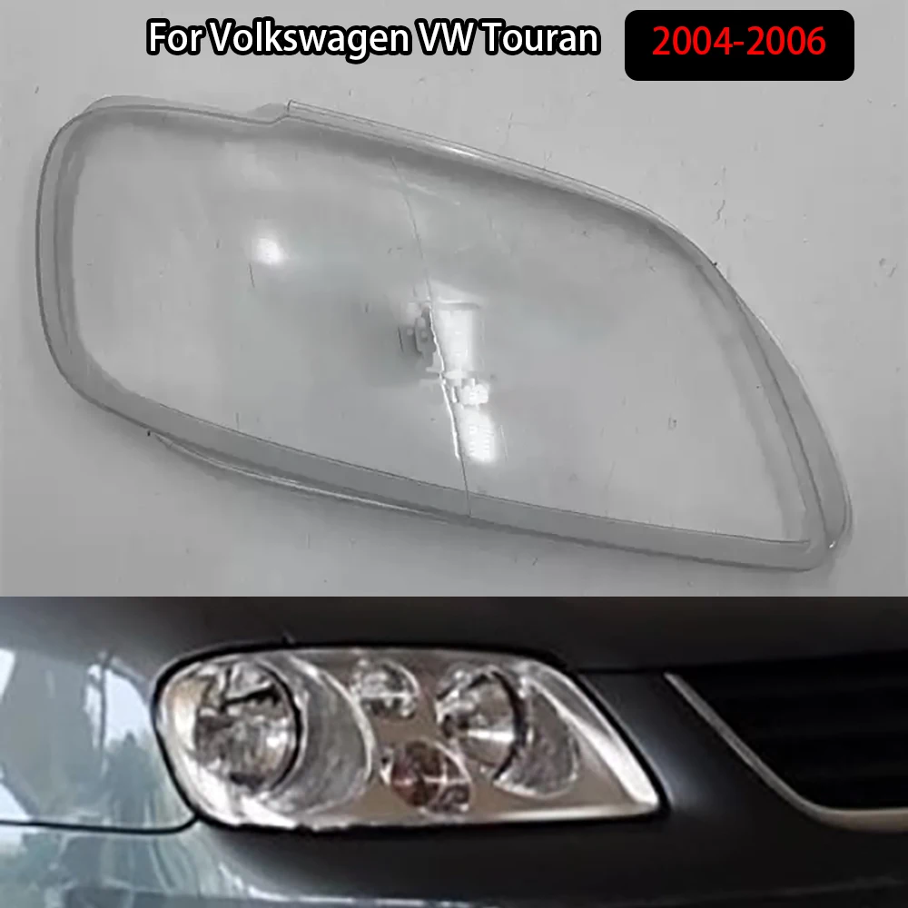 

For Volkswagen VW Touran 2004-2006 Headlamp Cover Transparent Headlight Lens Plexiglass Replace Original Lampshade