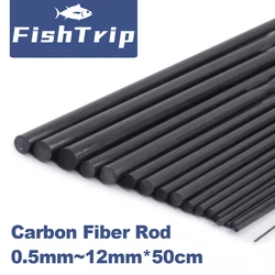 FishTrip Carbon Fiber Rod 0.5mm~12mm*50cm Solid Rods for RC Models, DIY, Fishing Rod Repair, Aerospace Spars & Beams