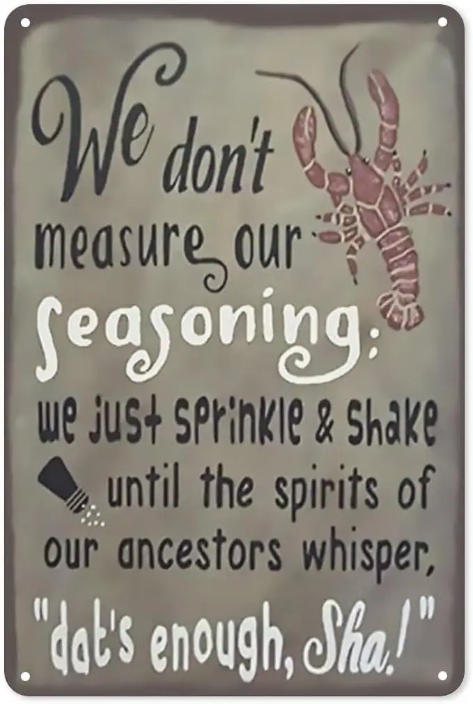 We Don't Measure Our Seasoning Crawfish Rustic Metal Sign Home Decor 12x8 inch, Tin-sign1