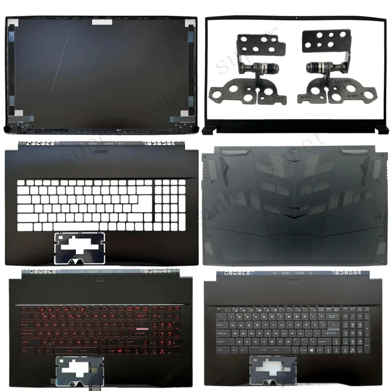 New For MSI GF75 MS-17F1 17F2 17F3 LCD Back Cover Top Case/Bezel Cover/Palmrest Cover/RGB Backlit/Bottom Cover/Hinge