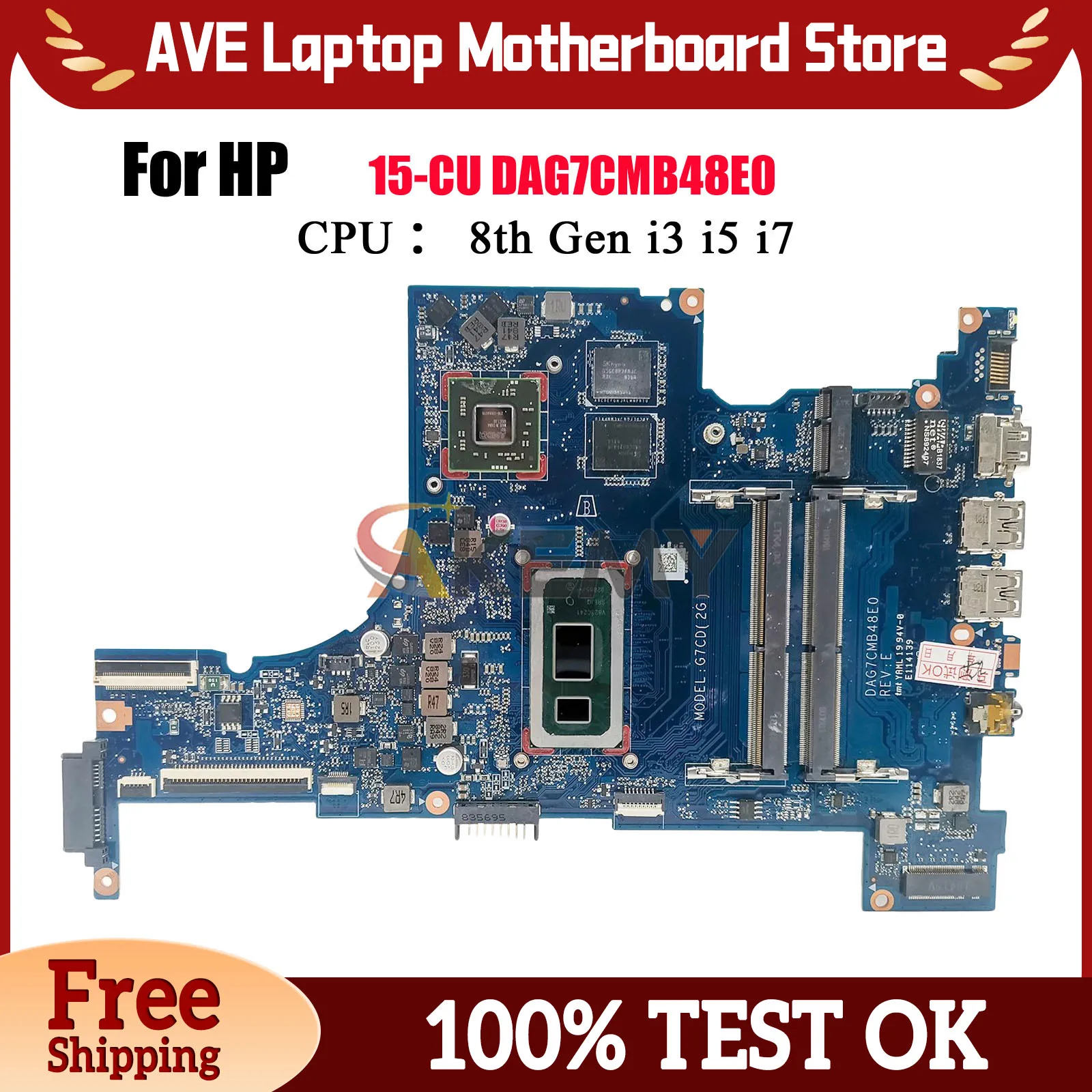

DAG7CMB48E0 Laptop Motherboard For HP Pavilion 15-CU With i3 i5 i7 8th Gen CPU V2G GPU DDR4 100% Fully Tested