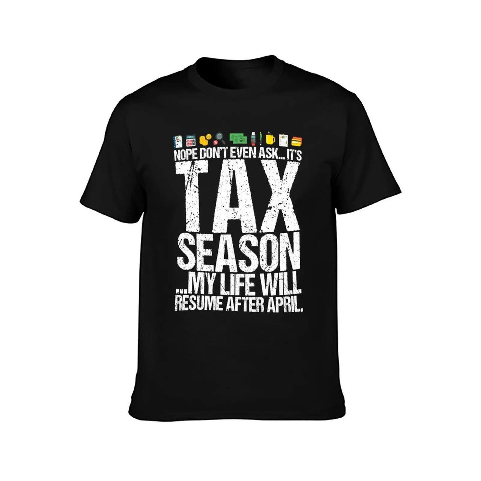 CPA Accountant Tax Season Funny Fun Quote T-Shirt, Summer Casual Cotton Tee, Oversized Streetwear Tops, Vintage Graphic Print