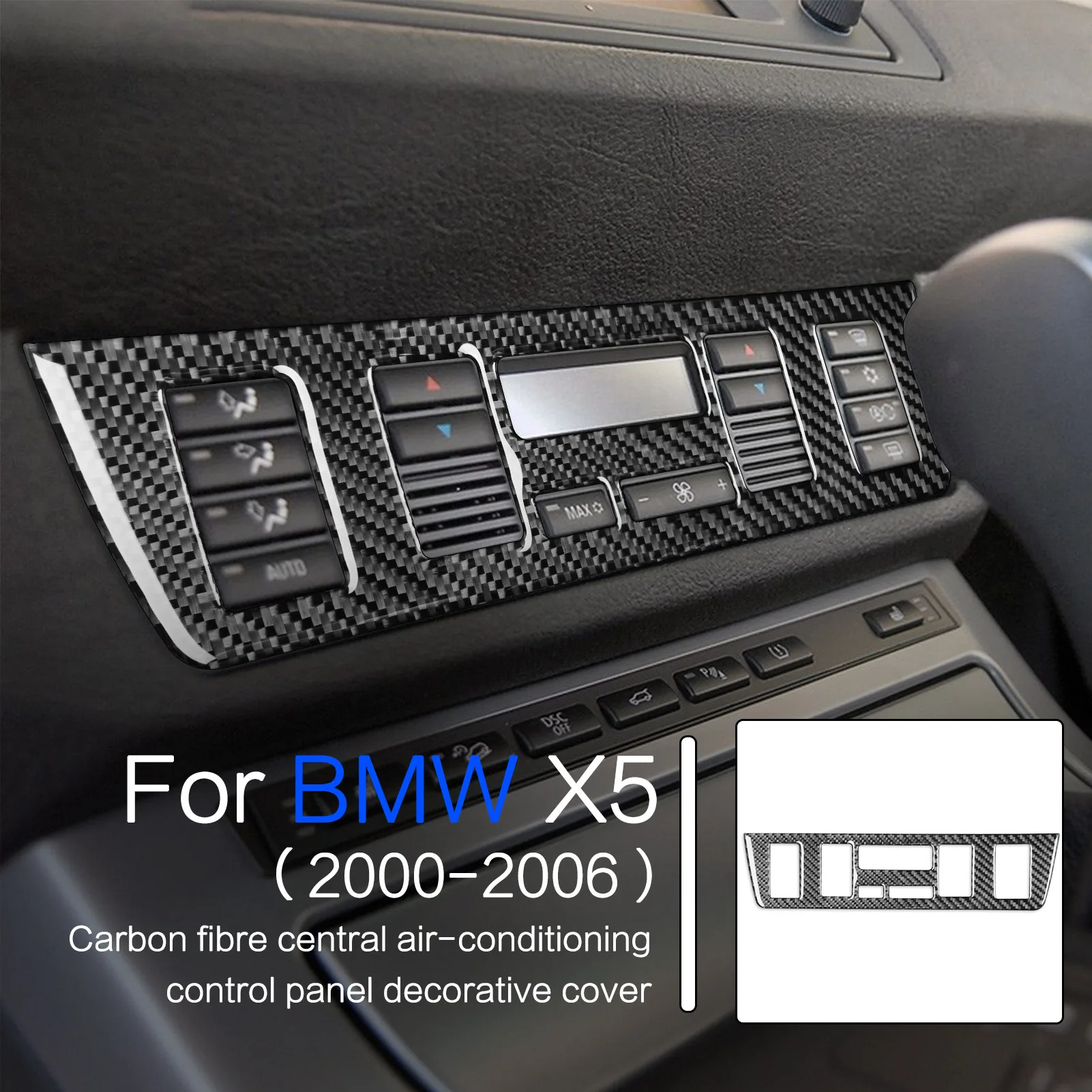 

For BMW X5 E53 2000-2006 Carbon Fiber Central Air Conditioning Control Panel Decorative Cover Car Interiors Accessories Sticker