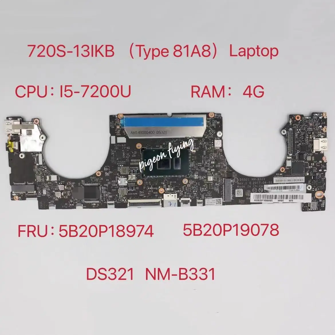 

NM-B331 Mainboard for Ideapad 720S-13IKB Laptop Motherboard 81A8 CPU:I5-7200U RAM:4GB FRU:5B20P18974 5B20P19078 100% Test Ok