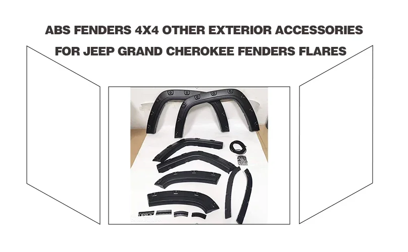 ABS OEM Car Fenders 4x4 Other Exterior Accessories For Jeep Grand Cherokee Fenders Flares