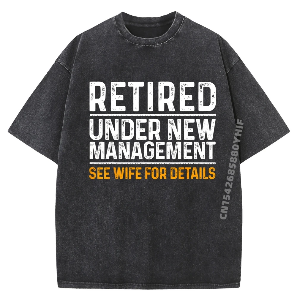 

Funny Retirement Party Men's Dad Humor Classic Fit Short Sleeve Black Big And Tall T Shirts Male Men's Washed Shirts
