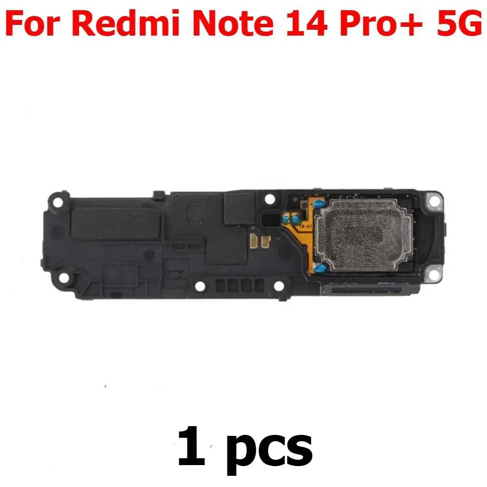 Loudspeaker For Redmi Note 14 Pro+ Note14 Pro Plus 5G Loud Speaker Buzzer Ringer Sound Module Mobile Phone Spare Parts