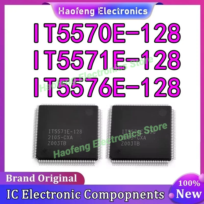 Новый оригинальный IT5570E-128 IT5570E IT5571E-128 IT5571E IT5576E-128 IT5576E QFP-128 в наличии