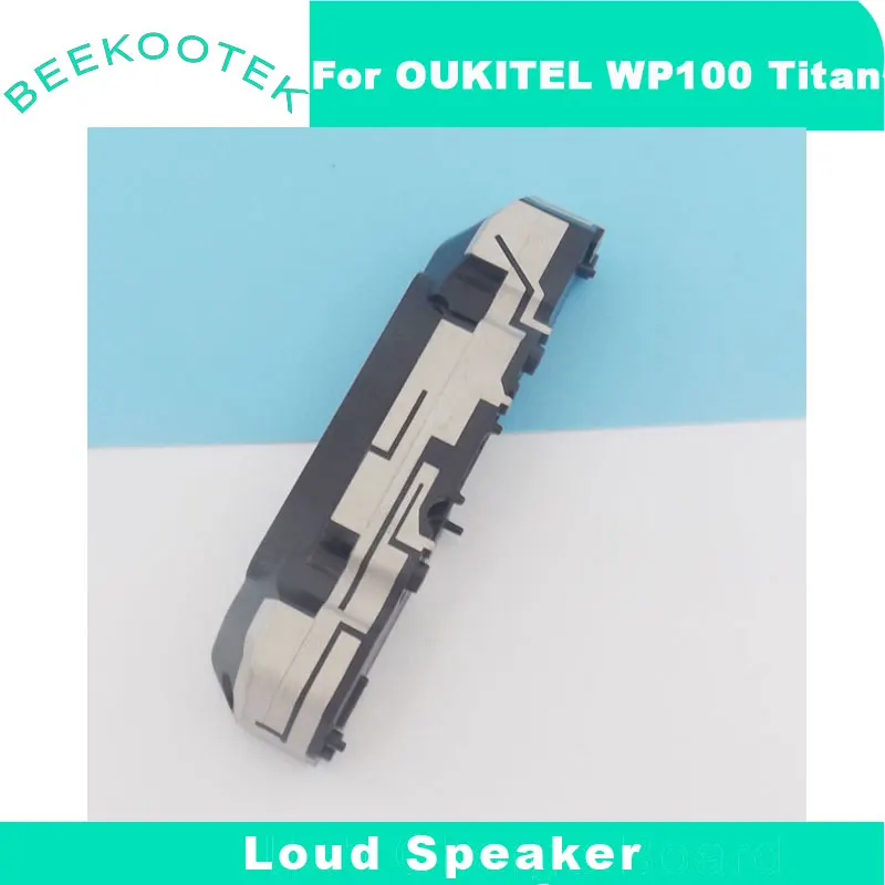 

New Original OUKITEL WP100 Titan Speaker Inner Cell Phone Speaker LoudSpeaker Buzzer Ringer Horn For OUKITEL WP100 Titan Phone