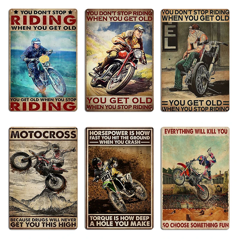 You Don T Stop Riding When You Get Old Men Dirt Bike Racing Poster Gift Metal Plaque Sign Designer Designing Tin Sign Poster