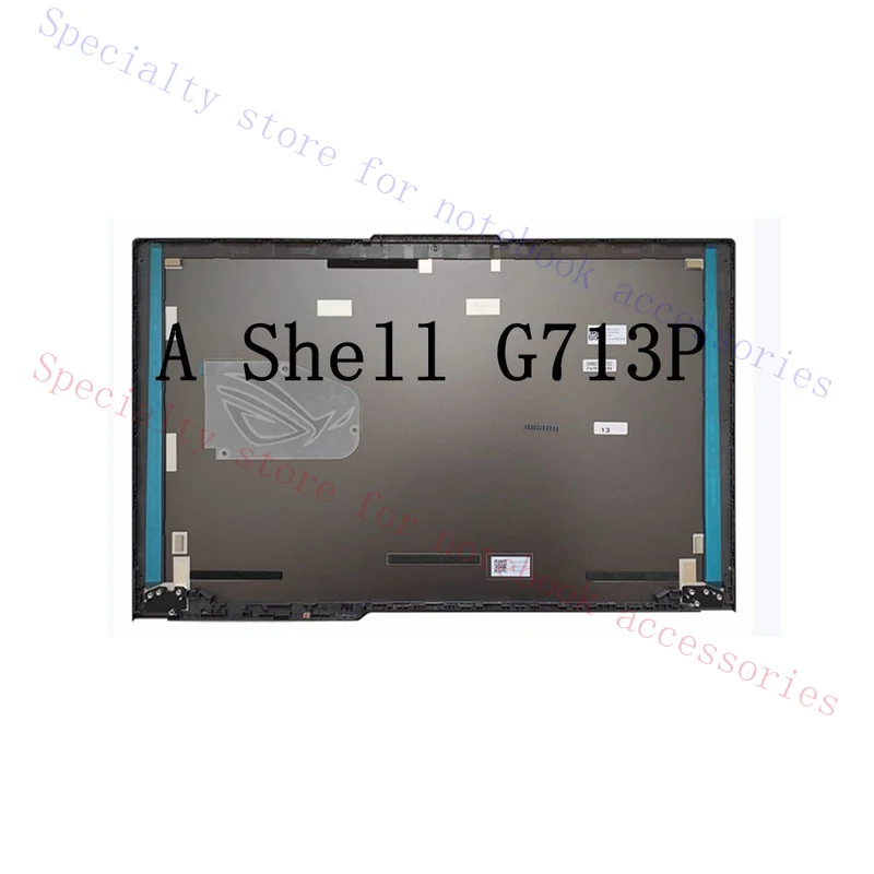 A+  Brand New 17.3LCD Top shell Screen Back Cover for ASUS ROG 7 Super Power Version G733P G713P