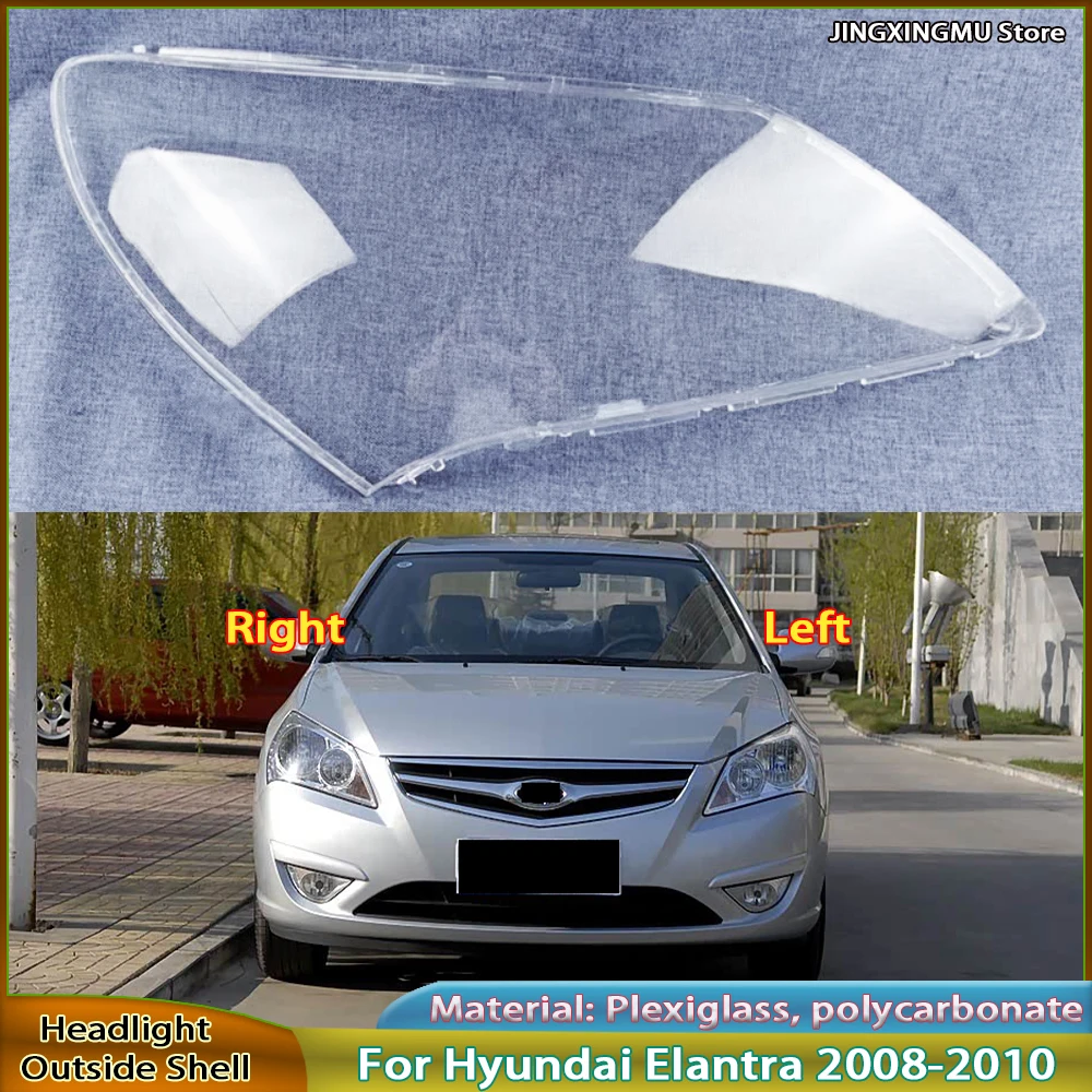 

Headlamp Shell Plexiglass For Hyundai Elantra 2008 2009 2010 Headlights Shade Transparent Mask Cover Lens Lampshdade