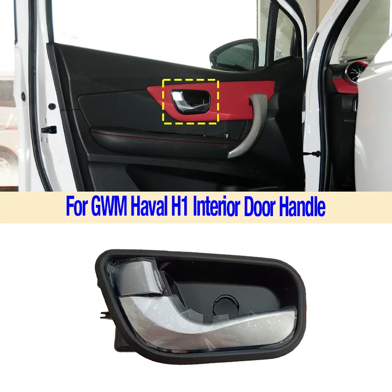 

For GWM Great Wall Haval H1 Interior Door Handle Door Opening Pull Handle Clasp Interior Doorknob Buckle Latch Car Accessories