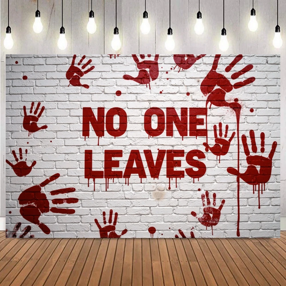 

Halloween No One Leaves Themed Photography Background Horror Blood Handprint Ghost House Party Photo Backdrop Banner Supplies