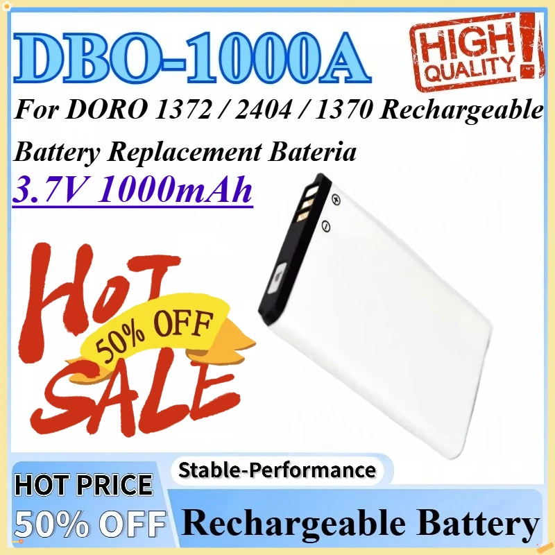 

3.7V 1000mAh DBO-1000A Replacement Bateria High Qualty Battery For DORO 1372 / 2404 / 1370 Rechargeable Battery