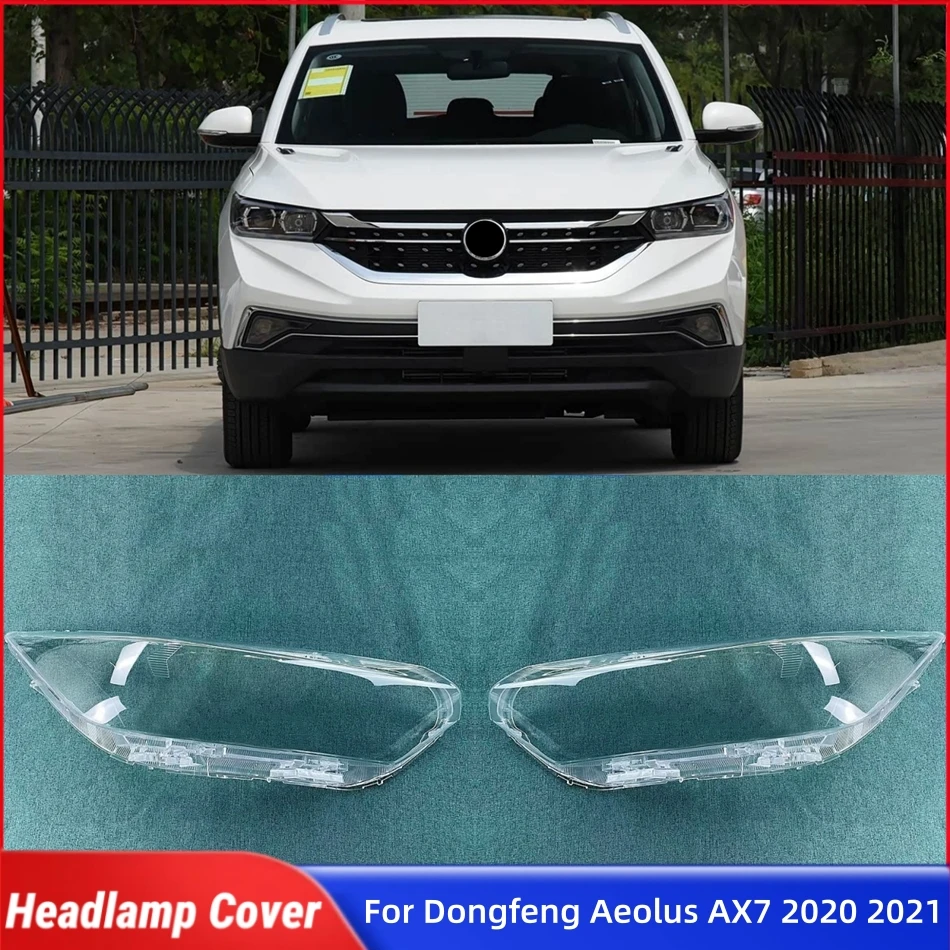 For Dongfeng Aeolus AX7 2020 2021 Car Headlight Cover Front Lamp Glass Glass Cover Car Front Headlight Lens Cover Lights Shell
