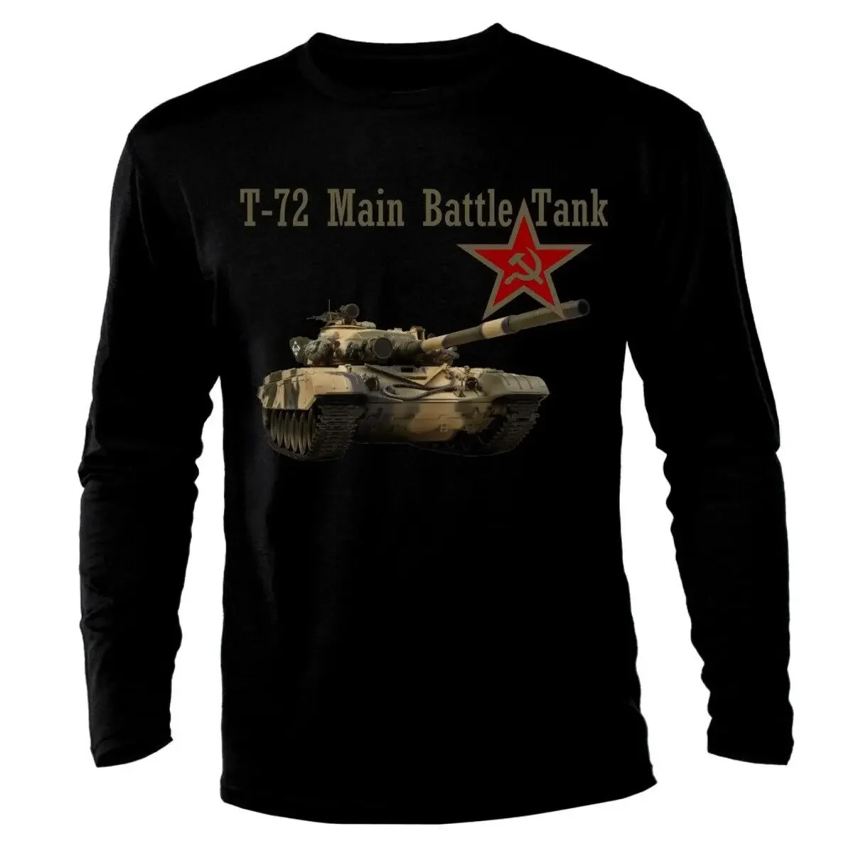 

T-72 Tank Panzer Armure WW2 Army Was Russia USSR Long Sleeve T Shirt