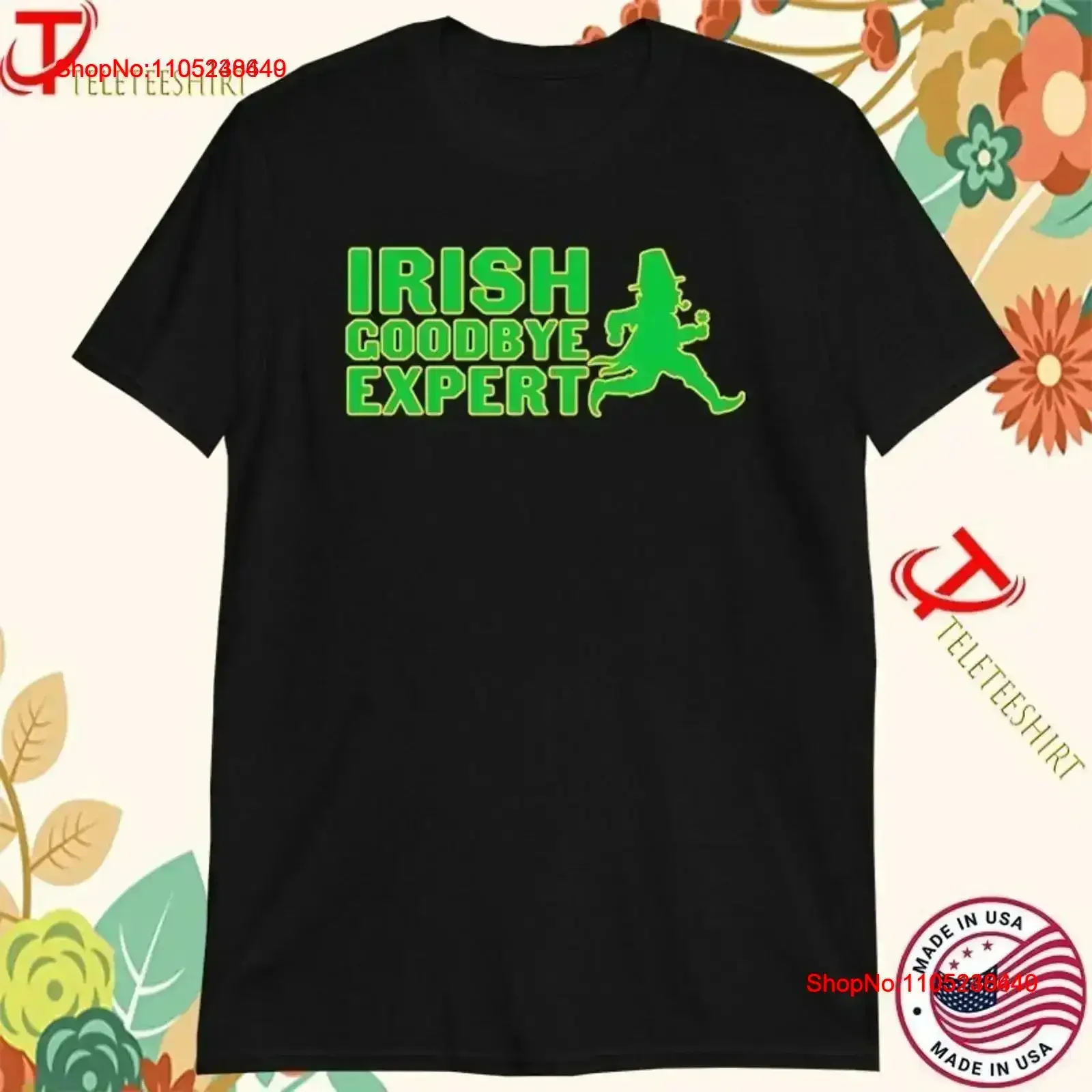 Irish Goodbye Expert T shirts Shirt 2025 Size S 5XL vintage Washed Versatile graphic Breathable Soft Comfortable Casual Stylish