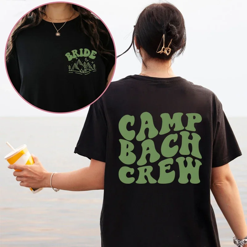 Camping Bachelorette T Shirt Women Camp Bach Crew Print Fashion Tee Shirts Casual Colorado Mountain Bach Party Female T-Shirt