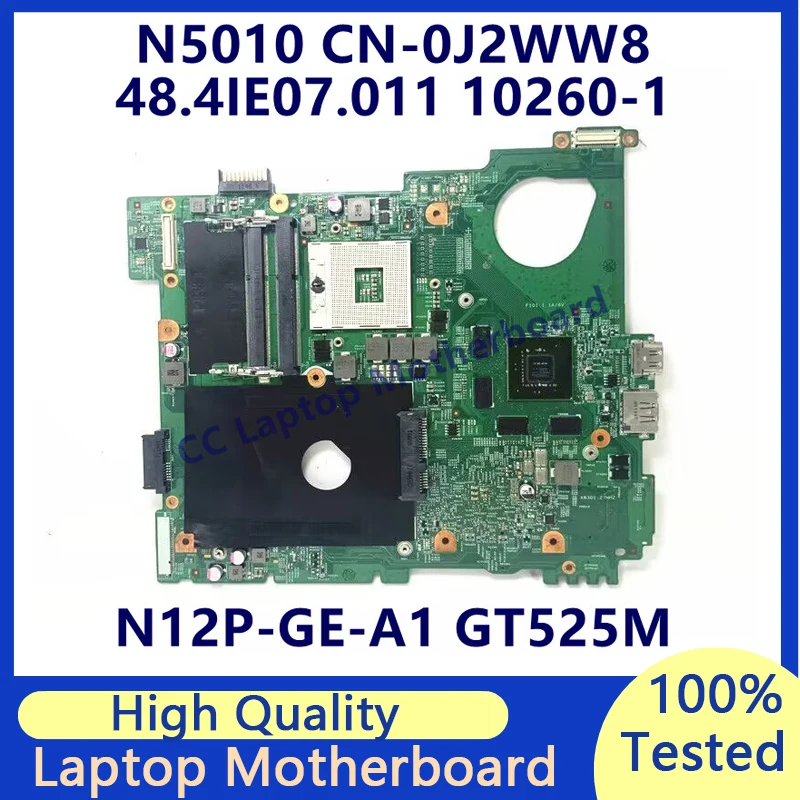 

CN-0J2WW8 0J2WW8 J2WW8 Mainboard For DELL N5110 Laptop Motherboard 48.4IE07.011 N12P-GE-A1 GT525M 1GB SLJ4N 10260-1 100% Tested