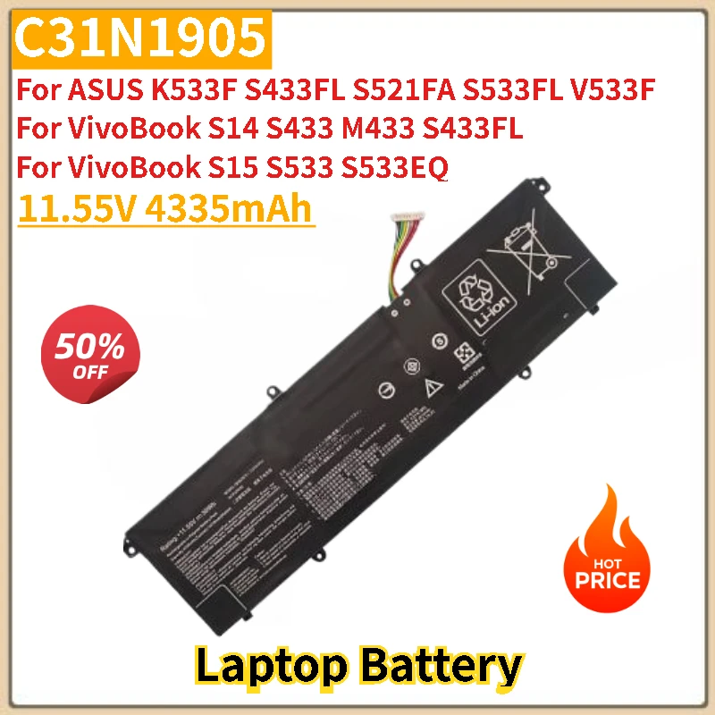

Laptop Battery C31N1905 11.55V 4335mAh For ASUS S521FA S533FL K533F S433FL and VivoBook S15 S533 S533EQ S14 S433 M433 S433FL