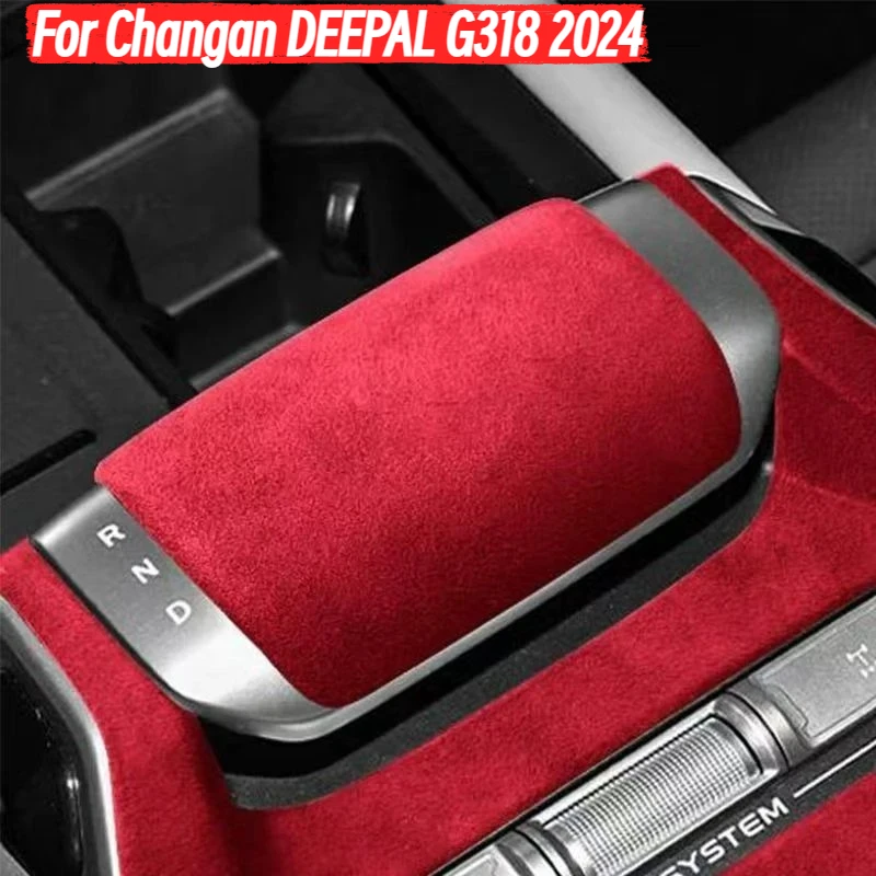 For Changan DEEPAL G318 2024 Suede Gear Shift Collar Wrap Cover Trim Gear Shift Knob Protector Car Modified Interior Accessories